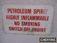 Petroleum Spirit Highly Inflammable, a printed tin sign 24x16ins