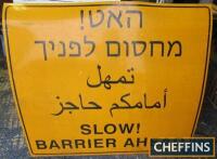 Slow! Barrier Ahead, a foamex sign in Arabic, Hebrew and English, 44x40ins