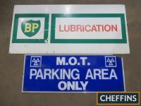BP Lubrication printed tin sign (40x18ins), together with MOT Parking Area Only Perspex sign (32x12ins)