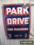 Park Drive to Pleasure, an enamel sign, 30x20ins