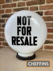 Not For Resale glass petrol pump globe, marked 'Property of Shell-Mex & BP Ltd' to the neck