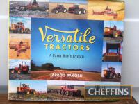 Versatile tractors `A Farm Boys Dream` by Jarrod Pakosh