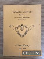 Savages Limited, A Short History 1850-1964 by Ronald H. Clark