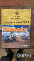 County Crawler parts manual, 3rd edition, April 1962 t/w County 'A Pictorial Review' by Stuart Gibbard