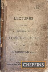 Lectures on the Working of Locomotive Engines, D. Drummond, 1908