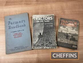 3no. farming handbooks, to include Tractor Farming (First Edition), The Farmers' Handbook and Tractors on the Farm (Second Edition)