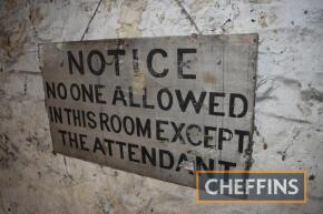 `Notice, no one allowed in this room except the attendant` wooden estate sign