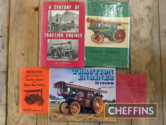 5no. traction engine books, to include A Century of Traction Engines, Traction Engines by P. Wright, Handbook of Instructions for Marshall/Burrell etc.