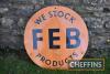 We Stock FEB Products single sided enamel sign, 18ins dia'