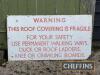 Warning This Roof Covering Is Fragile single sided enamel sign - 2