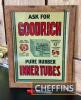 Ask For Goodrich Pure Rubber Inner Tubes show card, framed and glazed