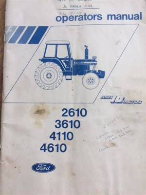 Ford 2610, 3610, 4110 and 4610 tractor operators manual