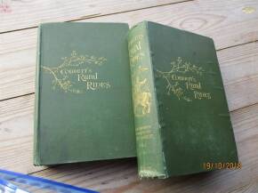 William Cobbett 2vols 1886- Rural Rides in the counties, 1821-1832