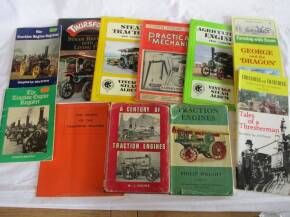 Good qty publications on steam themes inc' Farming With Steam by Bonnett and Agricultural Engines by Sawford, 13 items