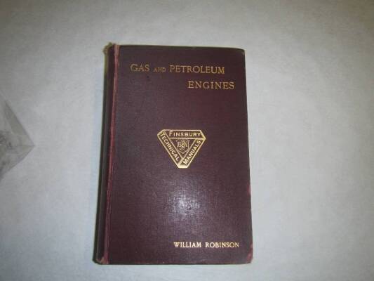 Gas and petroleum engines by William Robinson c1902 (474pp illustrated)