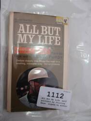 All But My Life, self portrait by Stirling Moss, signed by author