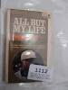 All But My Life, self portrait by Stirling Moss, signed by author