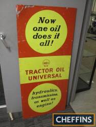 Shell Tractor Oil Universal, Now One Oil Does It All!, a printed aluminium sign 20x50ins