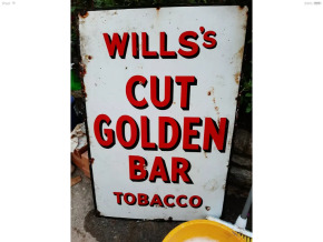 Wills's Cut Golden Bar Tobacco, on enamel sign