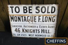 To Be Sold Montague F Long, a double sided enamel sign, losses to one side 20x15ins